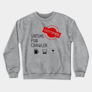 Certified Virtual Pub Crawler Light Crewneck Sweatshirt